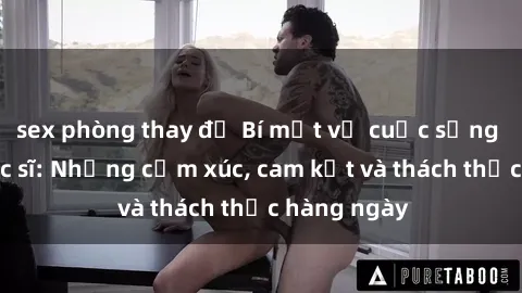 sex phòng thay đồ Bí mật về cuộc sống sex của bác sĩ: Những cảm xúc, cam kết và thách thức hàng ngày