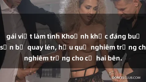gái việt làm tình Khoảnh khắc đáng buồn: Sex khách sạn bị quay lén, hậu quả nghiêm trọng cho cả hai bên.