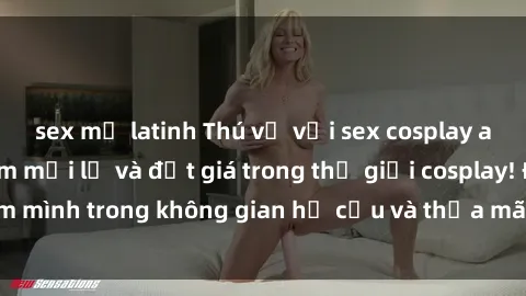 sex mỹ latinh Thú vị với sex cosplay anime: Trải nghiệm mới lạ và đắt giá trong thế giới cosplay! Đắm mình trong không gian hư cấu và thỏa mãn niềm đam mê của bạn!
