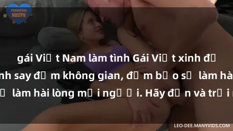 gái Việt Nam làm tình Gái Việt xinh đẹp, nồng nàn làm tình say đắm không gian, đảm bảo sẽ làm hài lòng mọi người. Hãy đến và trải nghiệm ngay!
